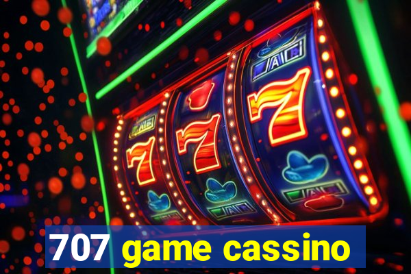 707 game cassino